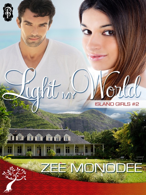 Title details for Light My World by Zee Monodee - Available